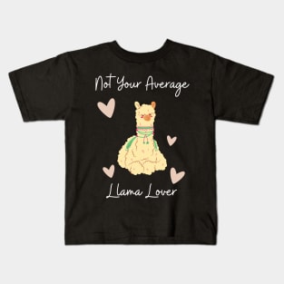 Not Your Average Llama Lover Kids T-Shirt